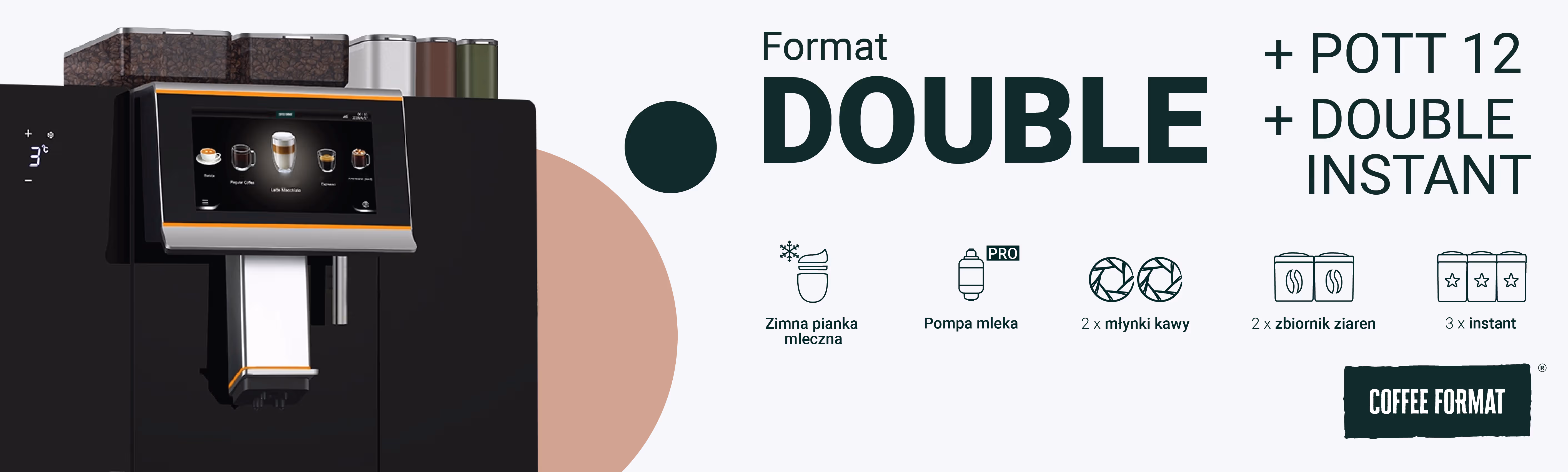 Coffee Format DOUBLE - automatyczny ekspres do kawy o podwójnej wydajności Coffee Format DOUBLE - automatyczny ekspres do kawy o podwójnej wydajności