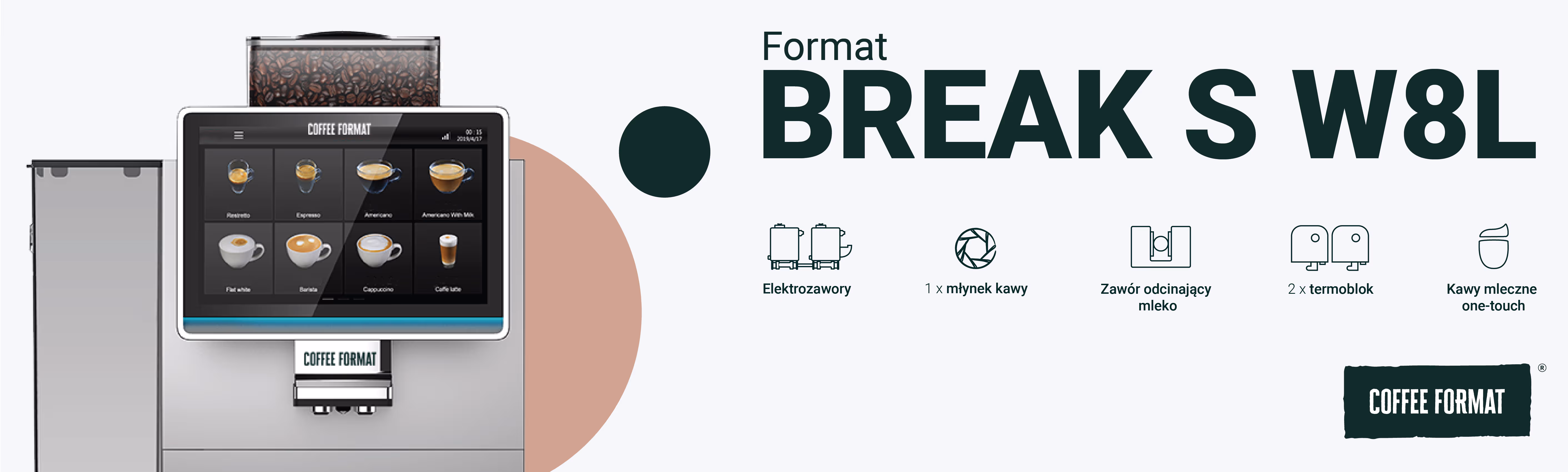 Coffee Format BREAK S W8L - automatyczny ekspres z podłączeniem do sieci wodociągowej