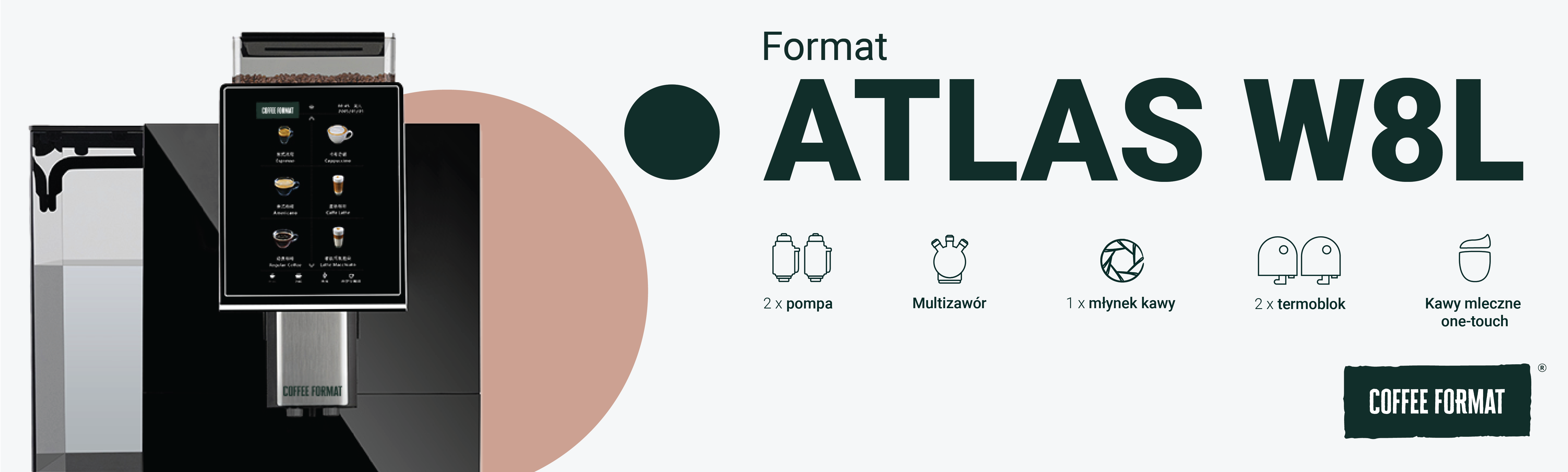Coffee Format ATLAS W8L BLACK - automatyczny ekspres do kawy Coffee Format ATLAS W8L BLACK - automatyczny ekspres do kawy